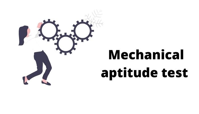 Mechanical aptitude test 
